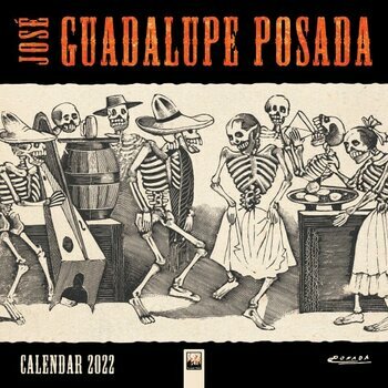 Calendrier 2022 Jour des morts - Jose Guadelupe Posada