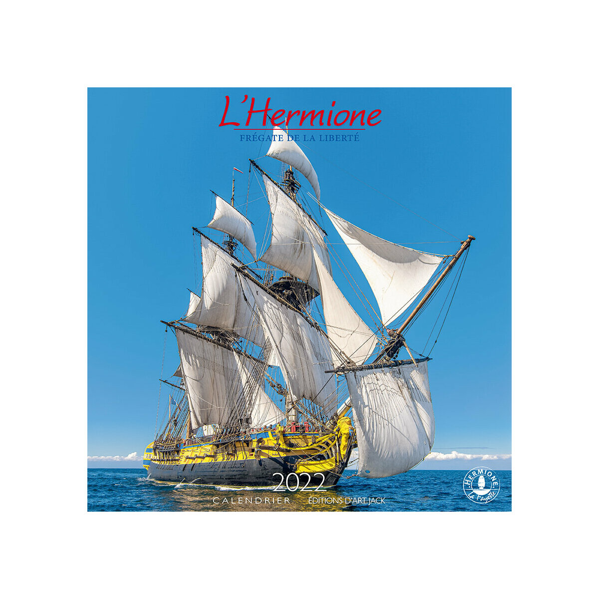 calendrier L'hermione 2022 calendrier L'hermione 2022