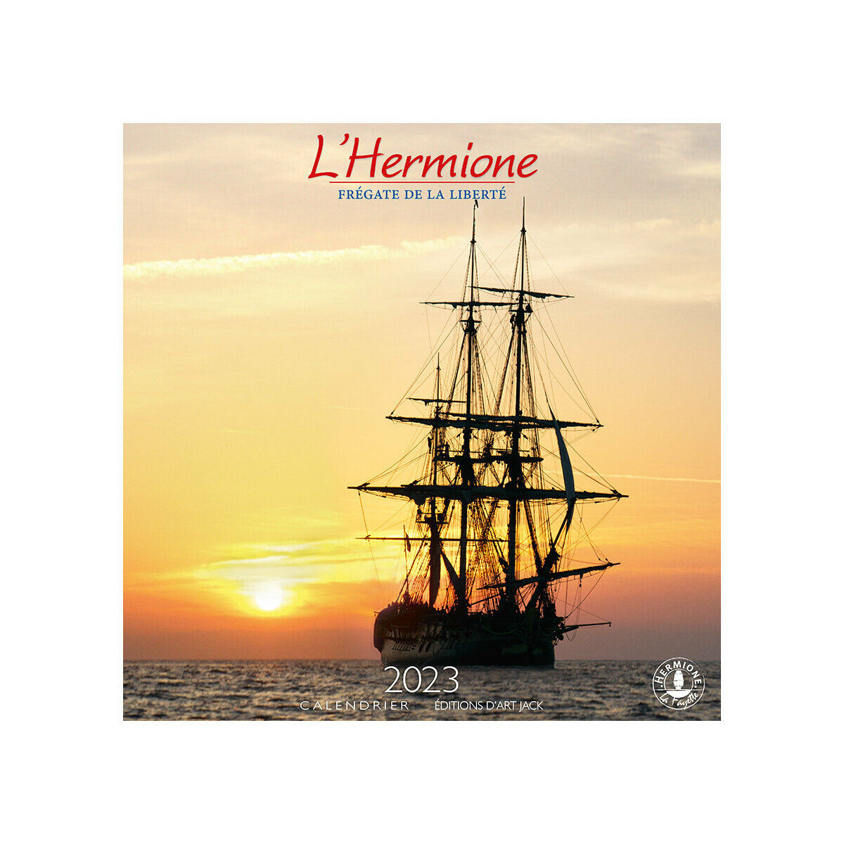 calendrier L'hermione 2023 calendrier L'hermione 2023