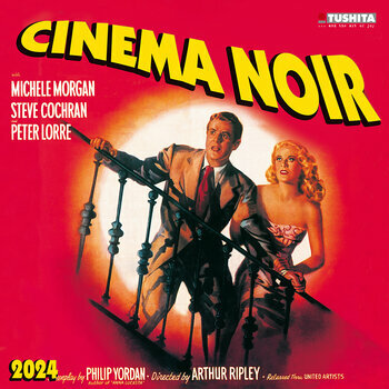 Calendrier 2024 Cinema noir américain Calendrier 2024 Cinema noir américain