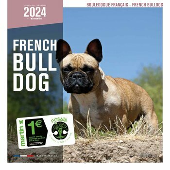 Calendrier 2024 Bouledogue français Calendrier 2024 Bouledogue français