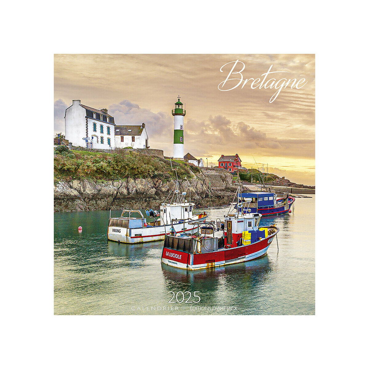 Calendrier Mural 2025 Bretagne Bâteaux Port Breton Côte Bretonne Océan Atlantique Paysage Breton