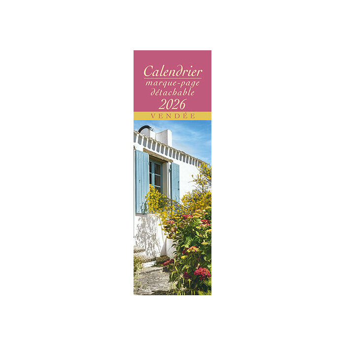 Calendrier Marque Page Maison Vendée 2026