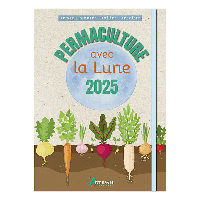 Agenda 2025 Permaculture avec la Lune