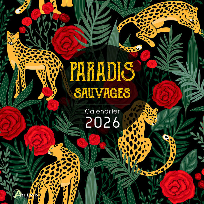 Calendrier 2026 mural Paradis Sauvages Animaux